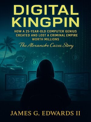 cover image of Digital Kingpin